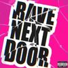 slut - RAVE_NEXTDOOR