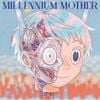 Mili - Millennium Mother