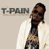 T-Pain - I'm 'n Luv (wit a Stripper)