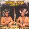 Cacique & Pajé - Cad&ecirc; o gato
