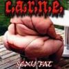C.A.R.N.E. - Sexy Fat