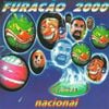 Furacão 2000 - 27 Anos Nacional
