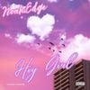 Noah Edge - Hey Girl