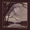 Pygmylush - Bitter River