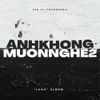 H2N - anhkhongmuonnghe 2