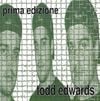 Todd Edwards - Prima Edizione