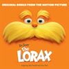 Various Artists - Dr. Seuss' The Lorax - Original Songs From The Motion Picture