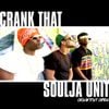 Crank Dat Crew - Crank That Soulja Unit