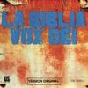 Vox Dei - La Biblia