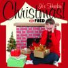 Fred Figglehorn - It's Hackin' Christmas With Fred
