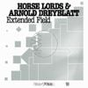 Horse Lords - FRKWYS Vol. 18: Extended Field