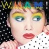 Wham! - Wake Me Up Before You Go-Go