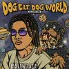 Dog Eat Dog World