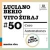 Musica Viva 50: Coro / Automatones