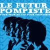 Le Futur Pompiste - Your Stories and Your Thoughts