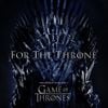 Various Artists - For the Throne (Music Inspired by the HBO Series Game of Thrones)
