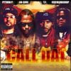 Python P, Ab-Soul, ICECOLDBISHOP & T.F - CALL DAT