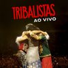 Tribalistas - Tribalistas Ao Vivo