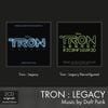 Daft Punk - TRON: Legacy / TRON: Legacy Reconfigured