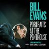 Bill Evans - Portraits at the Penthouse: Live in Seattle