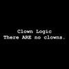 There ARE No Clowns.