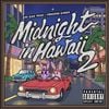 Big Sad 1900 - Midnight In Hawaii 2