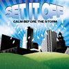 Set It Off - Calm Before The Storm