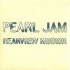 Pearl Jam - Rearviewmirror