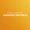 Hang Massive - Luminous Emptiness