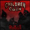 Children Of The Corn - The Single (30th Anniversary)