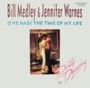 Bill Medley & Jennifer Warnes - (I've Had) The Time of My Life