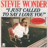 Stevie Wonder - I Just Called To Say I Love You