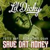 Lil Dicky - $ave Dat Money