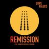 Lupe Fiasco - Remission
