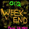 0IQ - Week-end