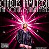 Charles Hamilton - The Bonus & Unreleased 4