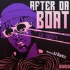 Lil Yachty - After Da Boat