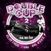 Slim Thug - Double Cup, Pt. 2