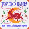 Mau y Ricky - Tocando Madera