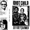 Idiot Child - Jeffrey Dahmer