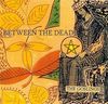 The Goslings - Between the Dead