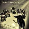 Daniel Bautista - Music For A Film