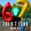 Lil Godd - THE 6 7 SONG (Radio Edit)