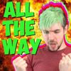 Jacksepticeye - All the Way (I Believe In Steve)