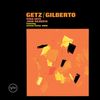 Stan Getz & João Gilberto - Getz/Gilberto