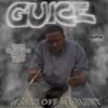 Guice - Ashes Off My Blunt