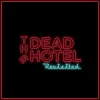 King No-One - The Dead Hotel (Revisited)