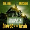 The Jacka & Ampichino - Devilz Rejectz 2: House of the Dead