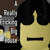 Motahs1 - A Really Fricking Big House OST