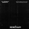 Reneé Rapp - Lucky (from Now You See Me: Now You Don't)